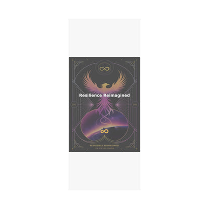 Resilience Reimagined - Matte Vertical Posters