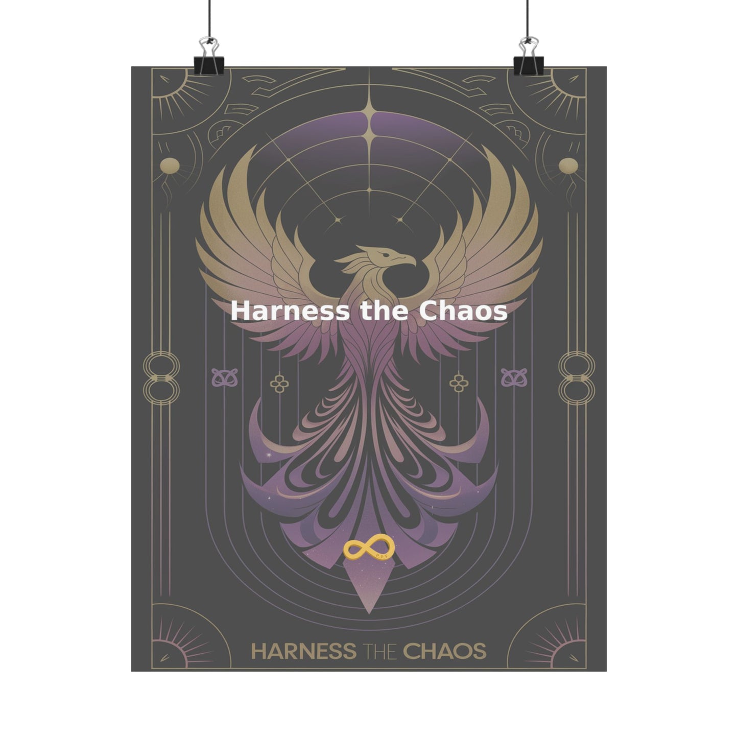 Harness the Chaos - Matte Vertical Posters