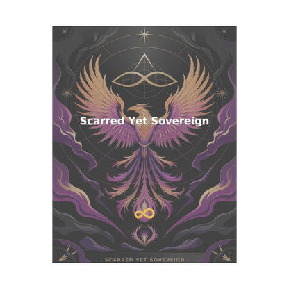 Scarred Yet Sovereign - Matte Vertical Posters