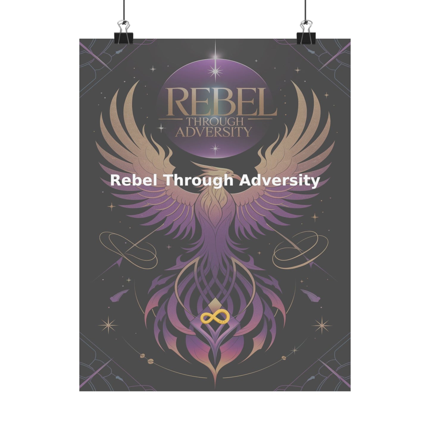 Rebel Through Adversity - Matte Vertical Posters