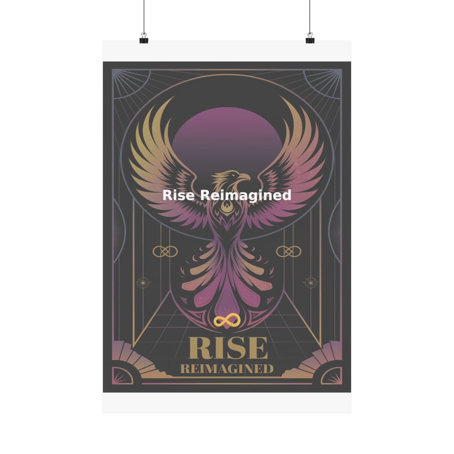 Rise Reimagined - Matte Vertical Posters