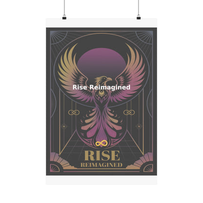 Rise Reimagined - Matte Vertical Posters