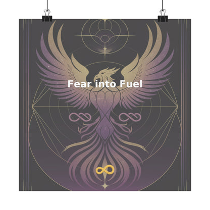 Fear into Fuel - Matte Vertical Posters