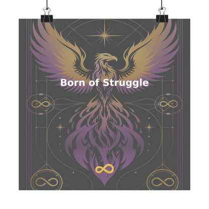 Born of Struggle - Matte Vertical Posters