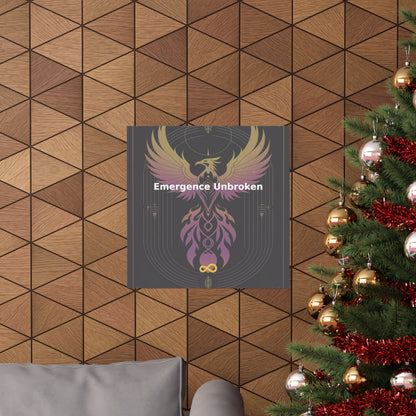 Emergence Unbroken - Matte Vertical Posters