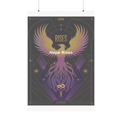 Hope Rises - Matte Vertical Posters