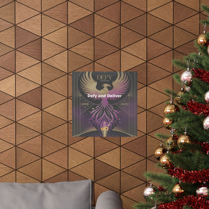 Defy and Deliver - Matte Vertical Posters