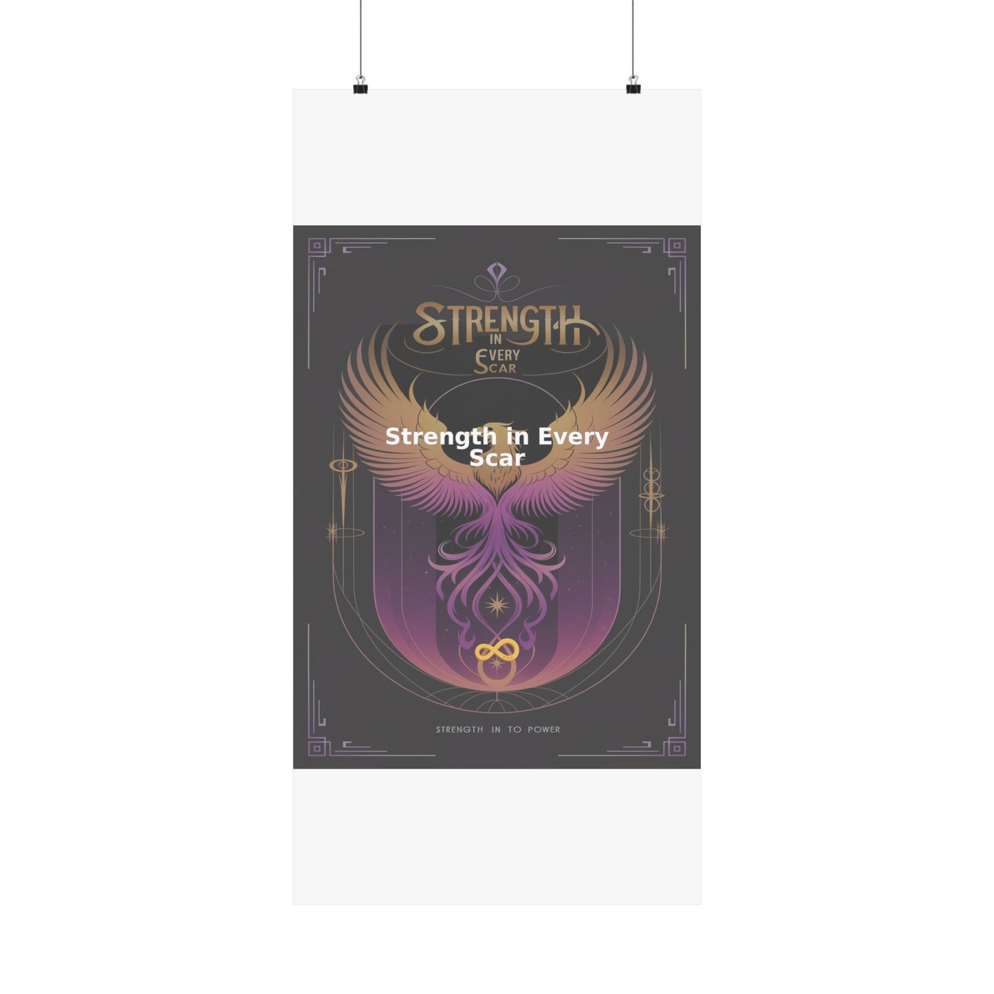 Strength in Every Scar - Matte Vertical Posters