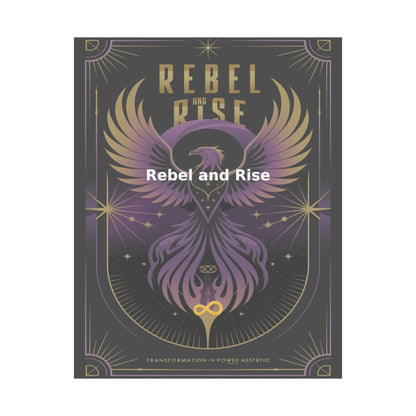 Rebel and Rise - Matte Vertical Posters