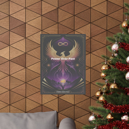 Power Over Past - Matte Vertical Posters