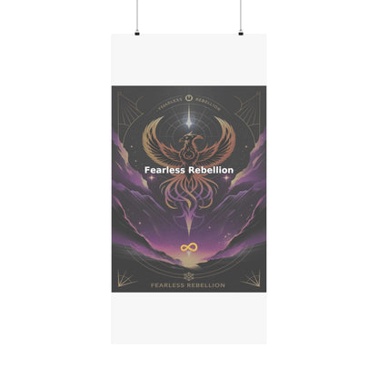 Fearless Rebellion - Matte Vertical Posters