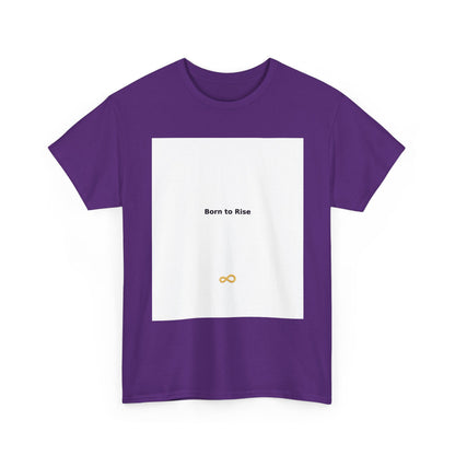 Born to Rise - Unisex Heavy Cotton Tee