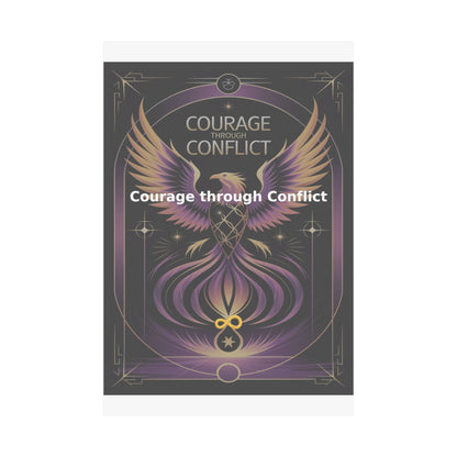 Courage through Conflict - Matte Vertical Posters