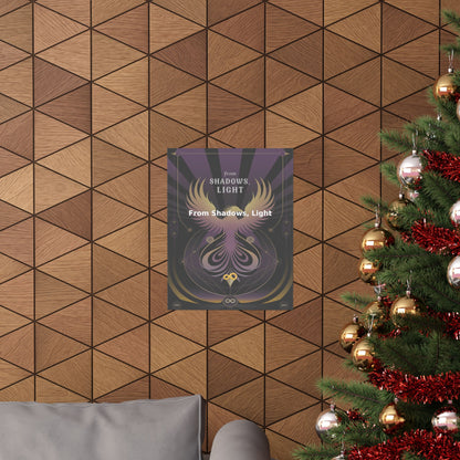 From Shadows, Light - Matte Vertical Posters