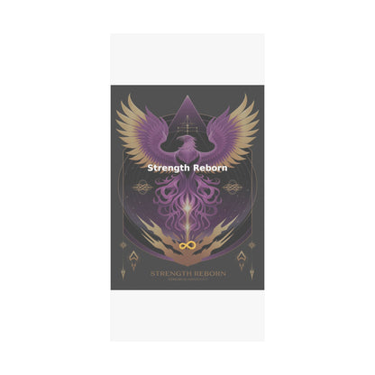 Strength Reborn - Matte Vertical Posters