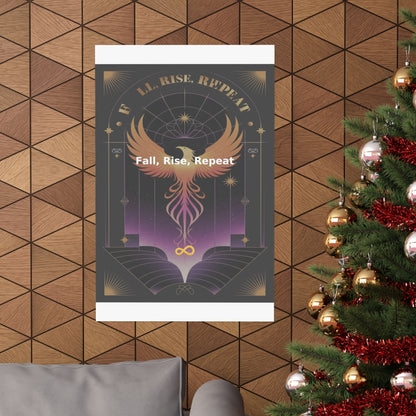 Fall, Rise, Repeat - Matte Vertical Posters