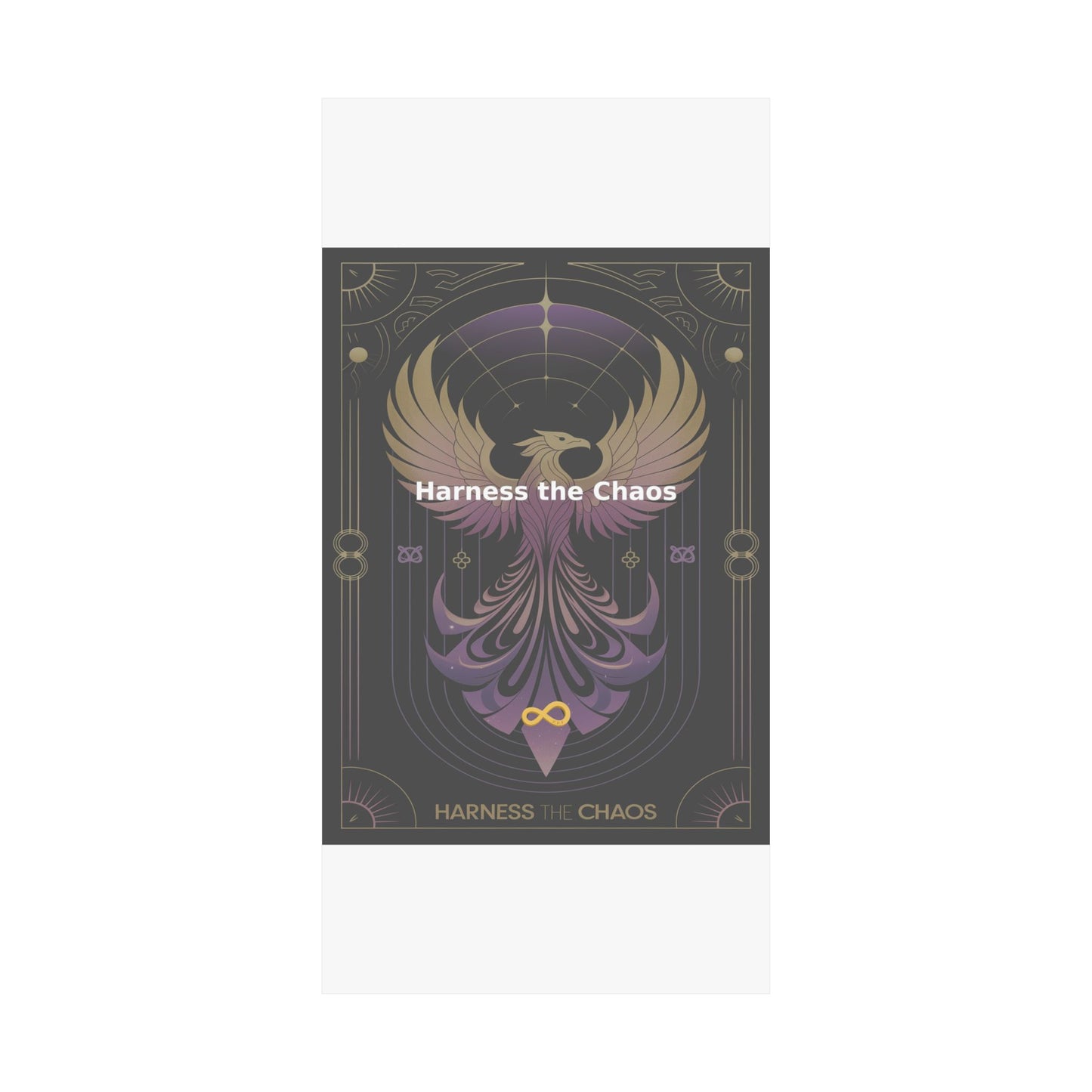 Harness the Chaos - Matte Vertical Posters