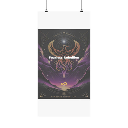 Fearless Rebellion - Matte Vertical Posters