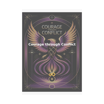 Courage through Conflict - Matte Vertical Posters