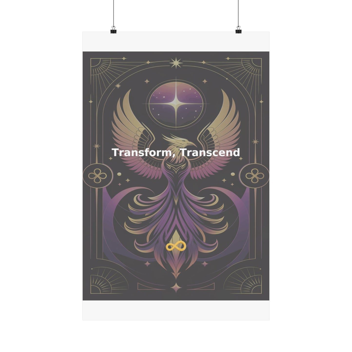 Transform, Transcend - Matte Vertical Posters