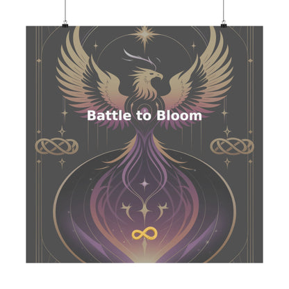 Battle to Bloom - Matte Vertical Posters