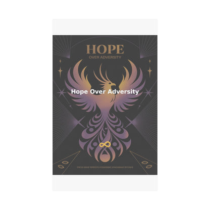 Hope Over Adversity - Matte Vertical Posters