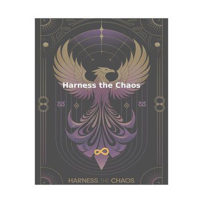 Harness the Chaos - Matte Vertical Posters