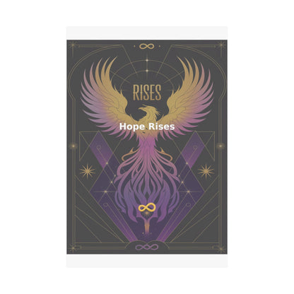 Hope Rises - Matte Vertical Posters