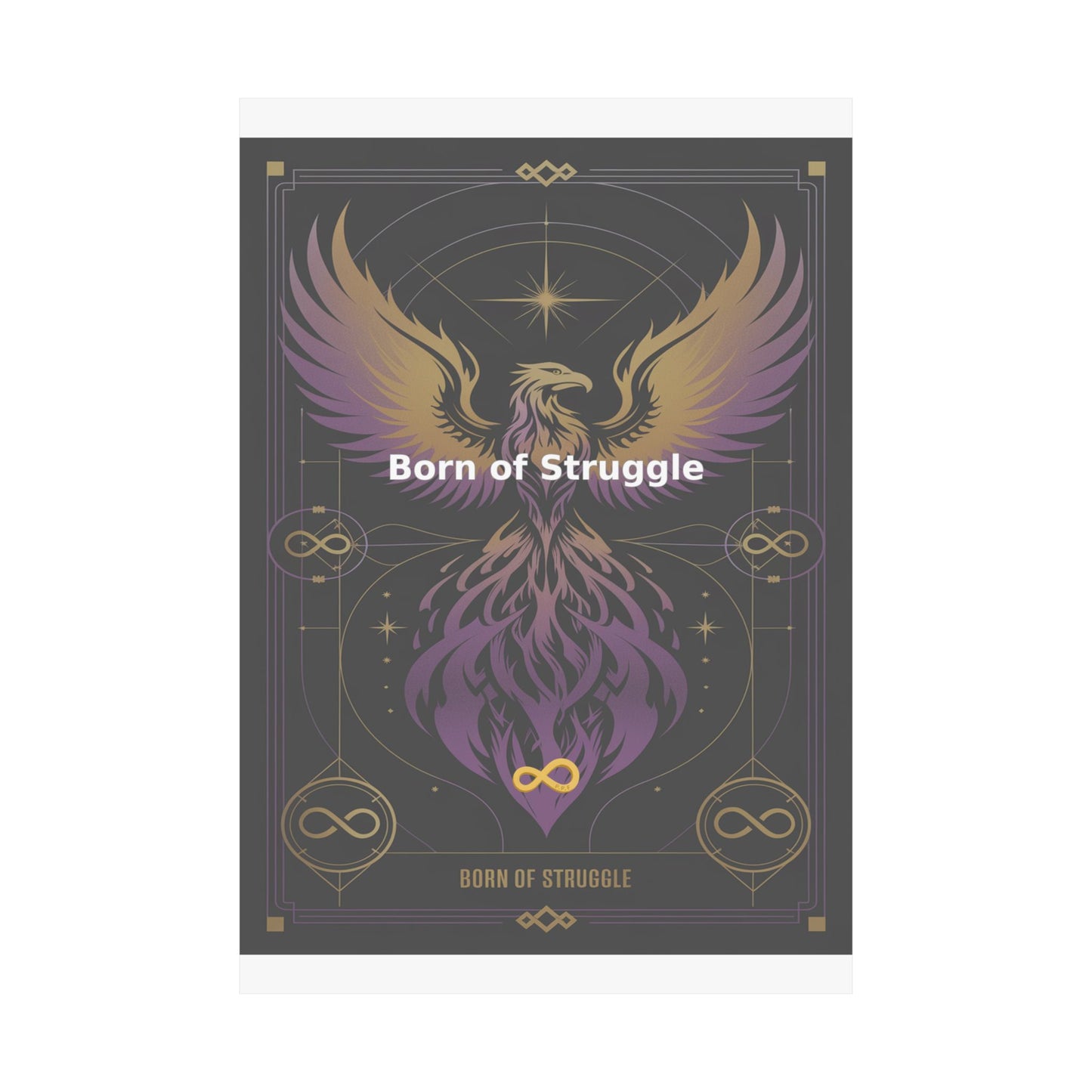 Born of Struggle - Matte Vertical Posters