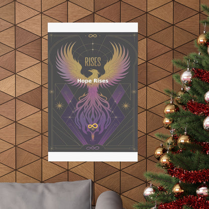 Hope Rises - Matte Vertical Posters