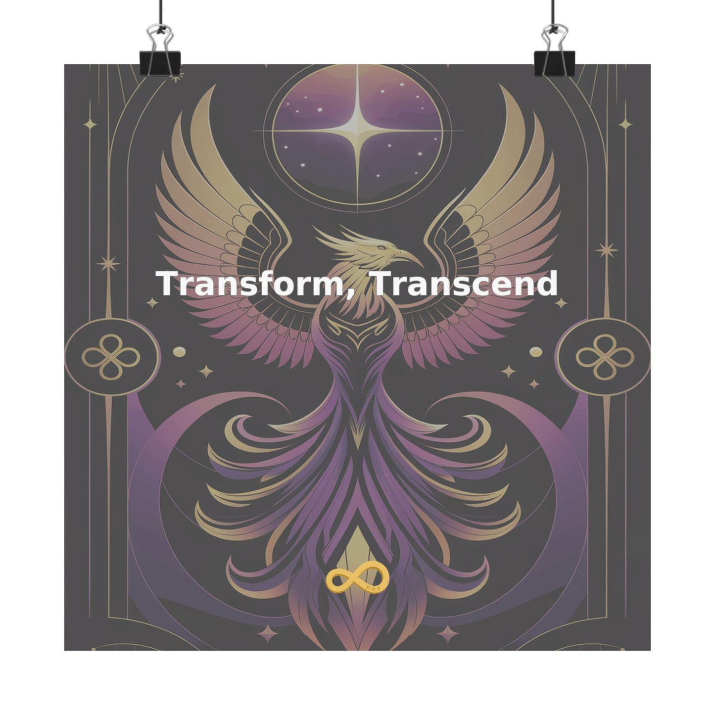 Transform, Transcend - Matte Vertical Posters
