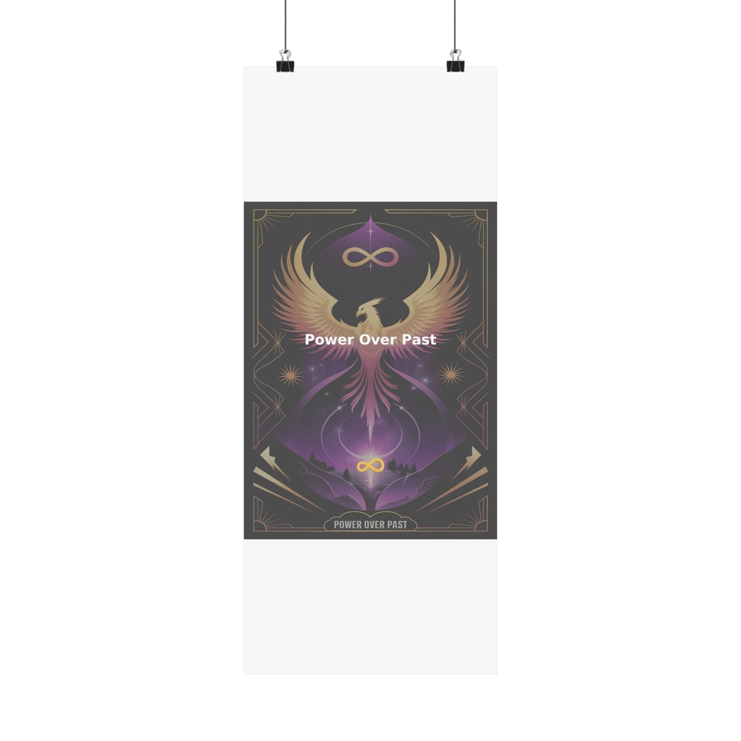 Power Over Past - Matte Vertical Posters
