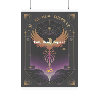 Fall, Rise, Repeat - Matte Vertical Posters