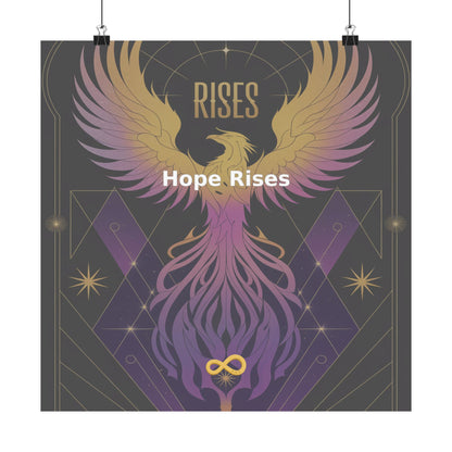 Hope Rises - Matte Vertical Posters