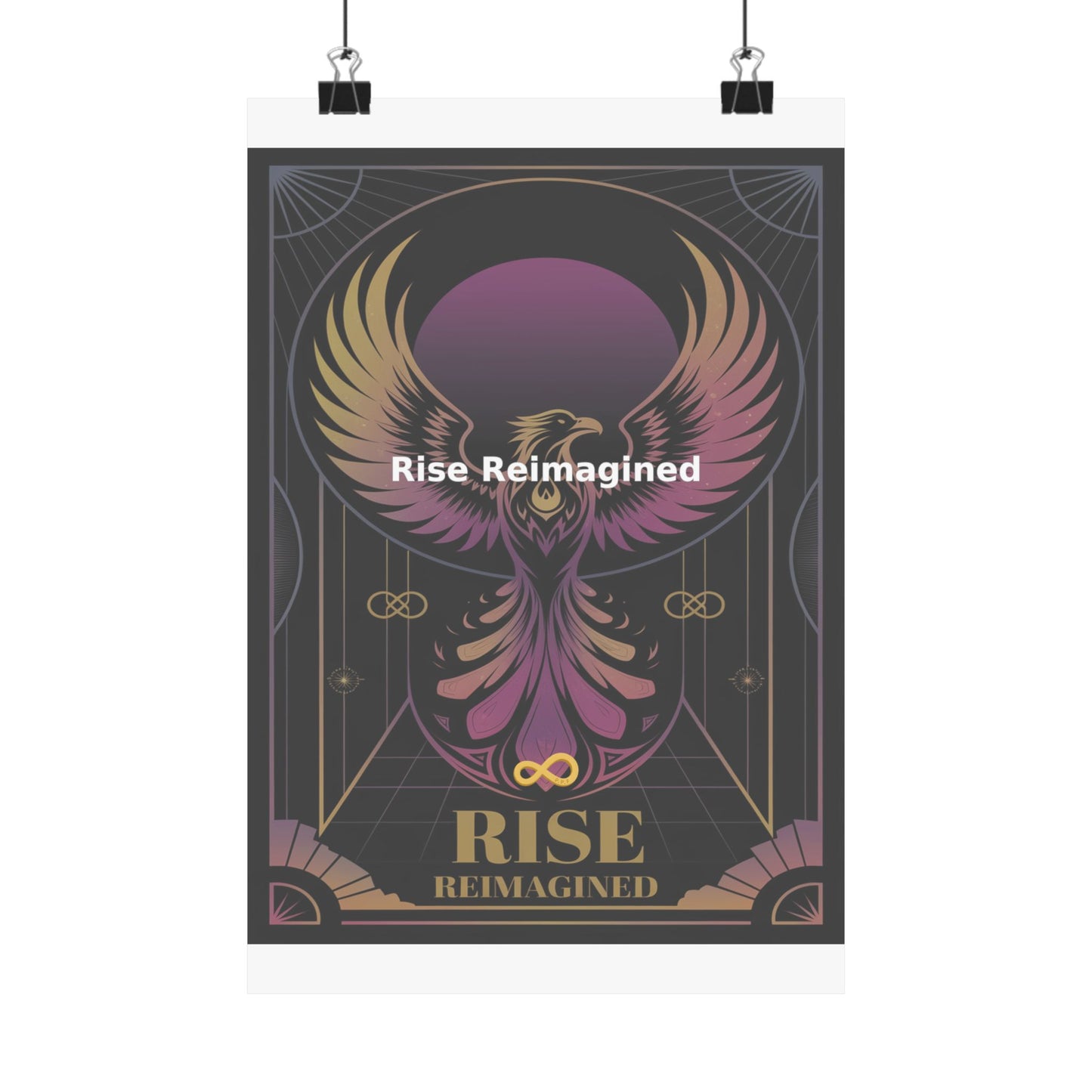Rise Reimagined - Matte Vertical Posters