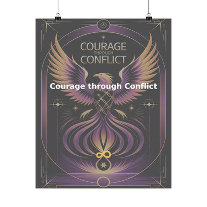 Courage through Conflict - Matte Vertical Posters