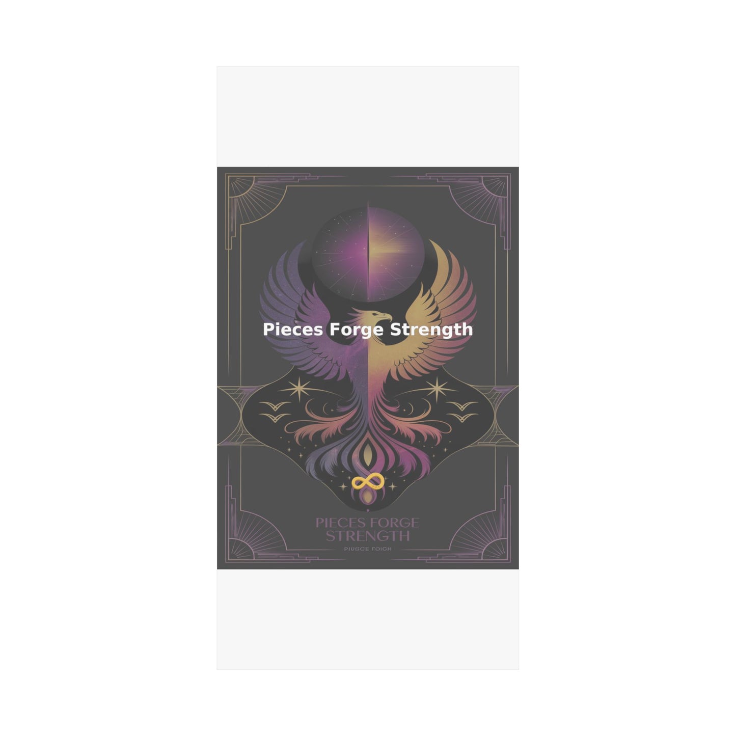 Pieces Forge Strength - Matte Vertical Posters