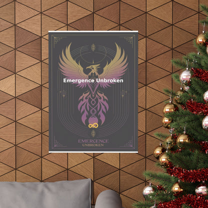 Emergence Unbroken - Matte Vertical Posters