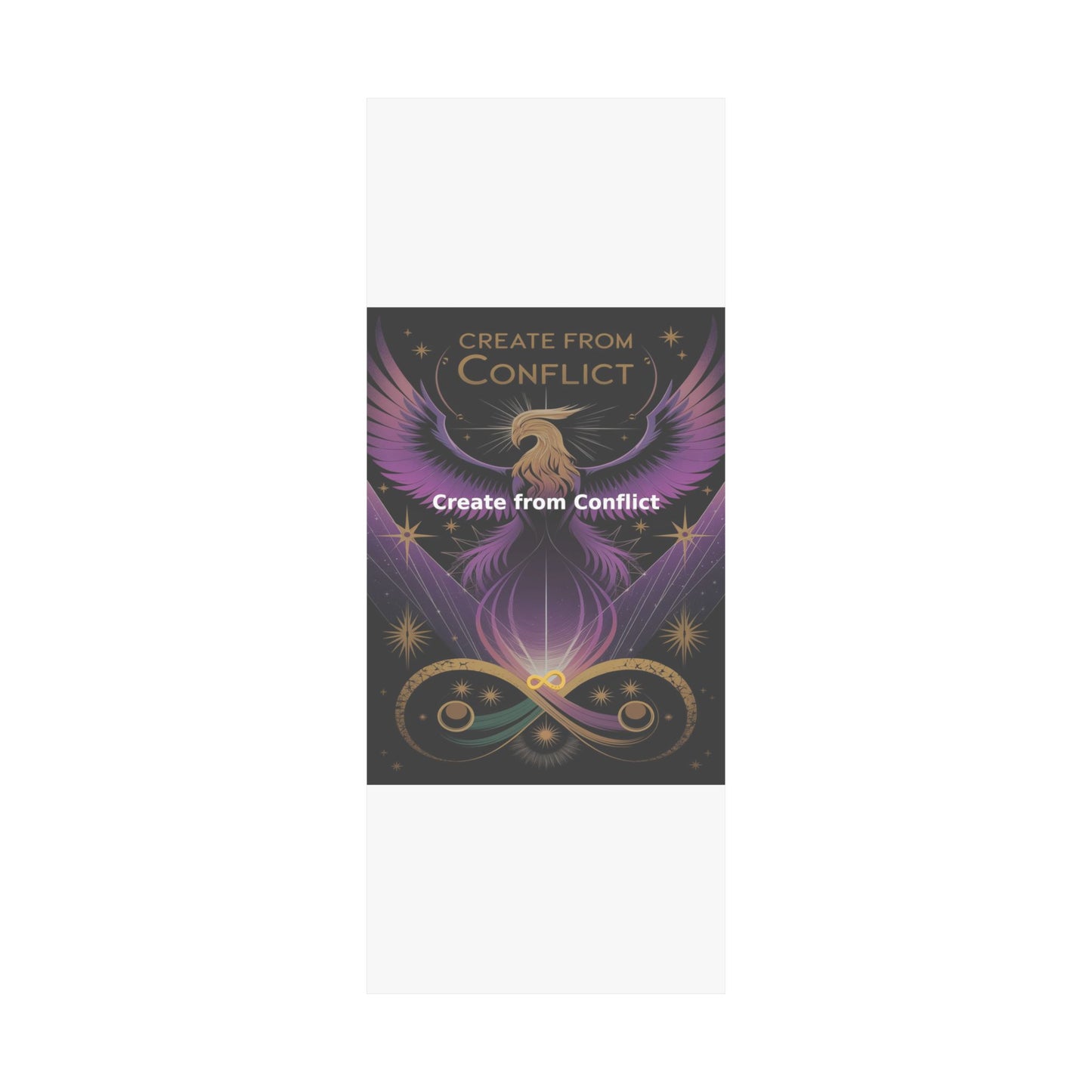 Create from Conflict - Matte Vertical Posters