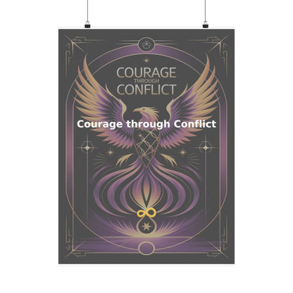Courage through Conflict - Matte Vertical Posters