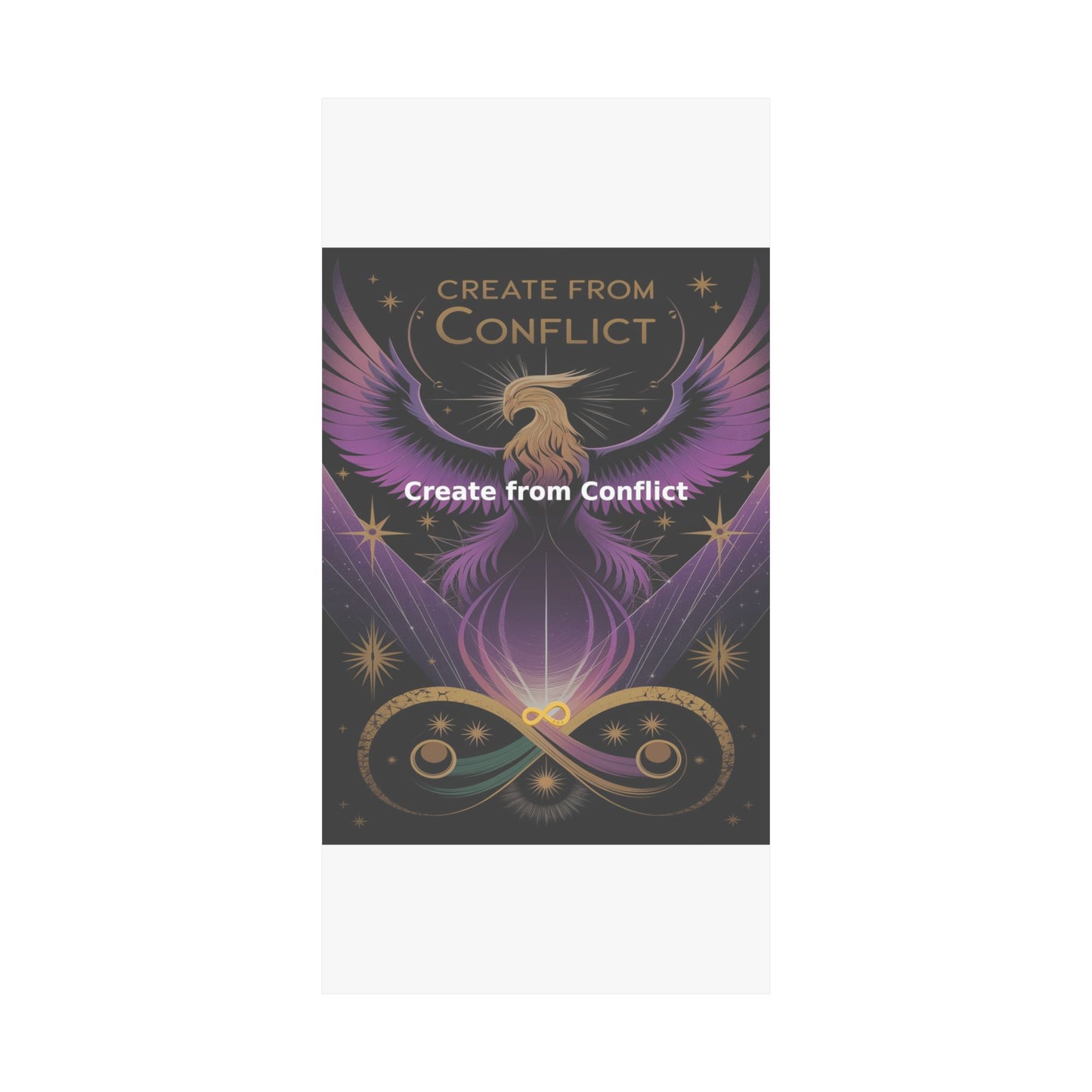 Create from Conflict - Matte Vertical Posters