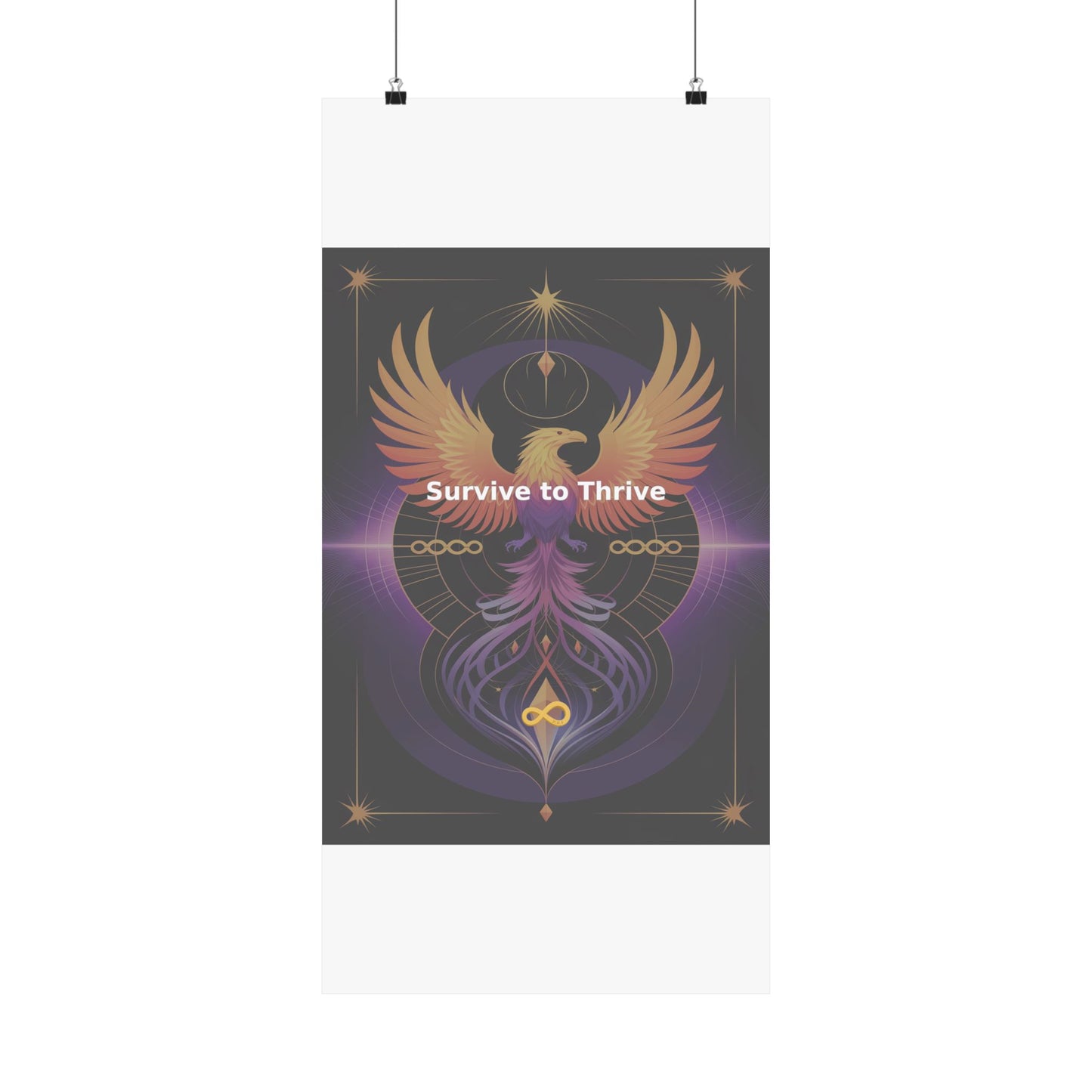Survive to Thrive - Matte Vertical Posters