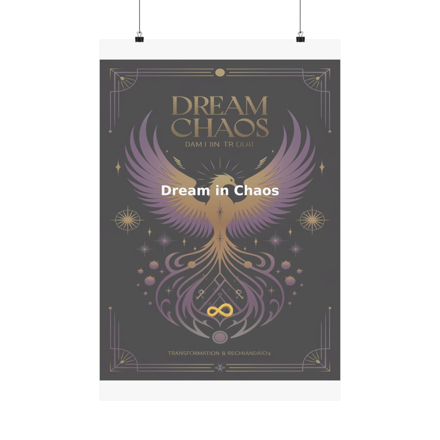Dream in Chaos - Matte Vertical Posters
