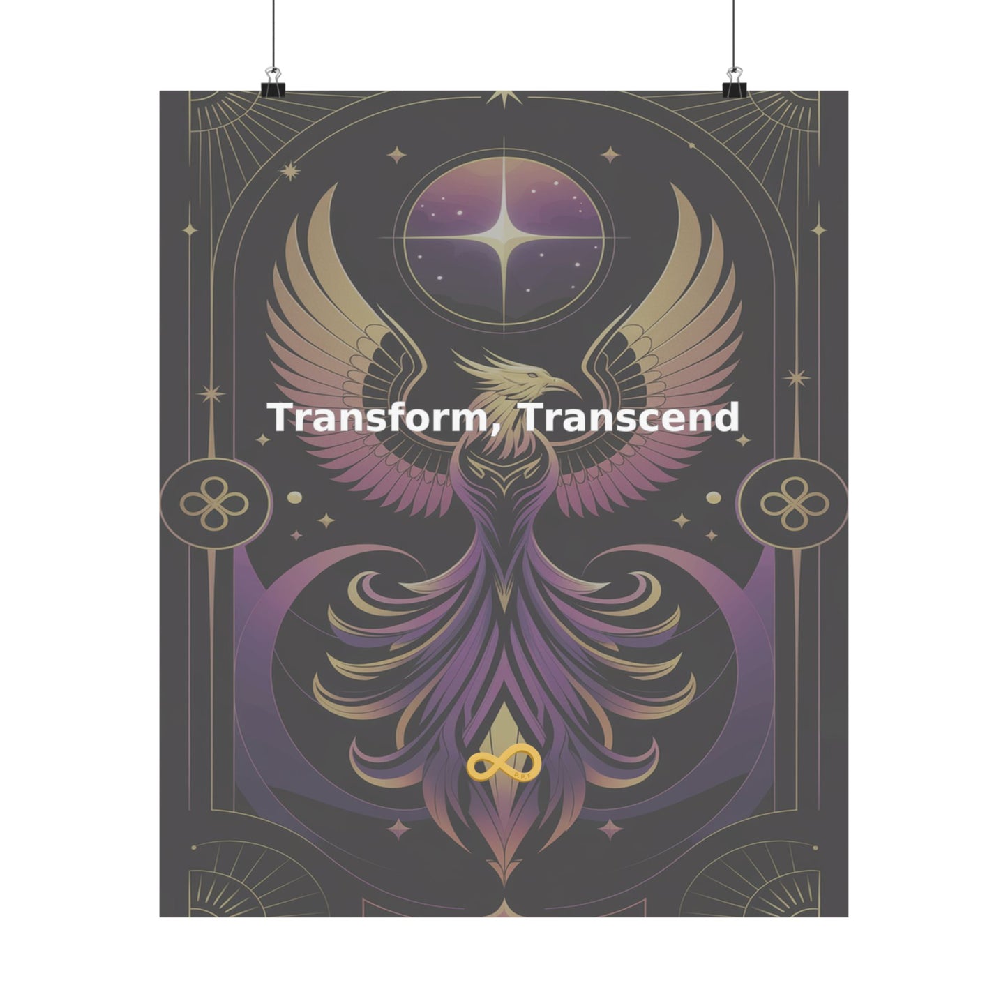 Transform, Transcend - Matte Vertical Posters