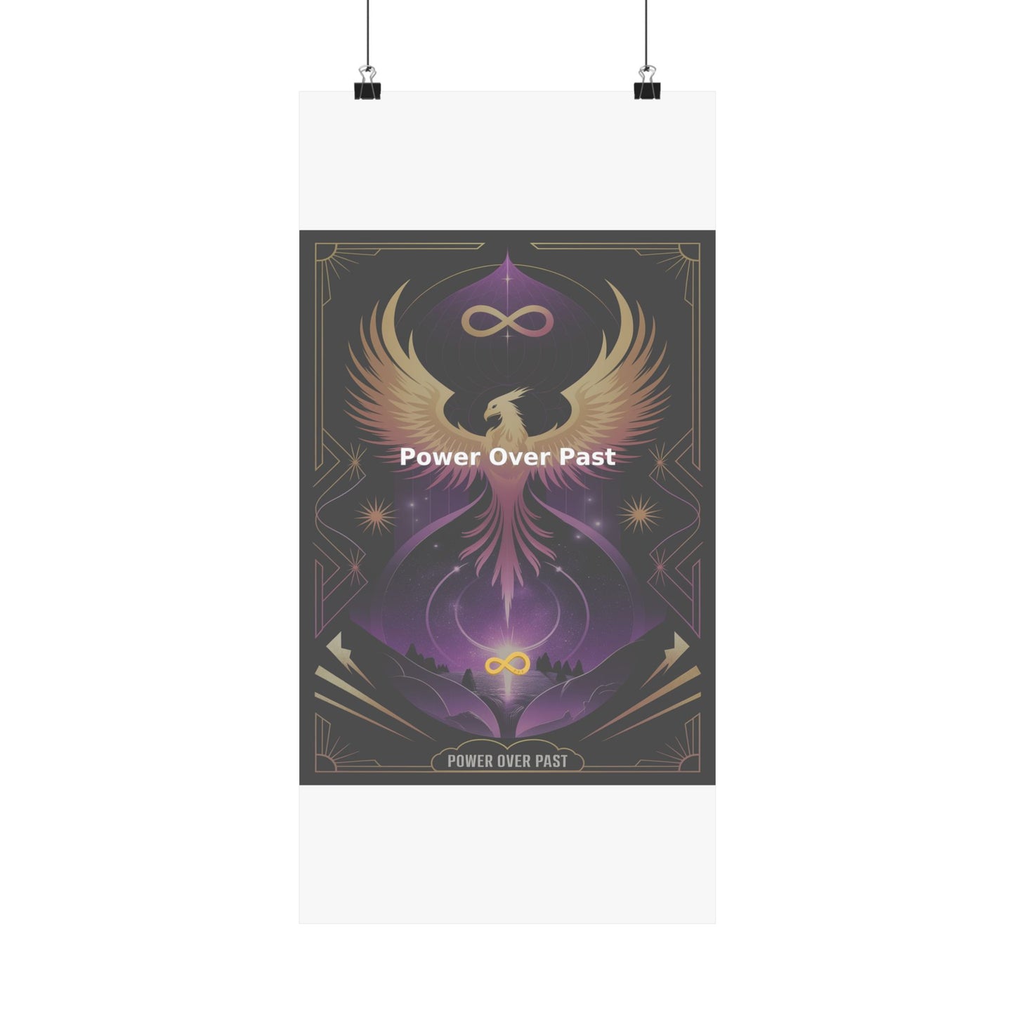 Power Over Past - Matte Vertical Posters