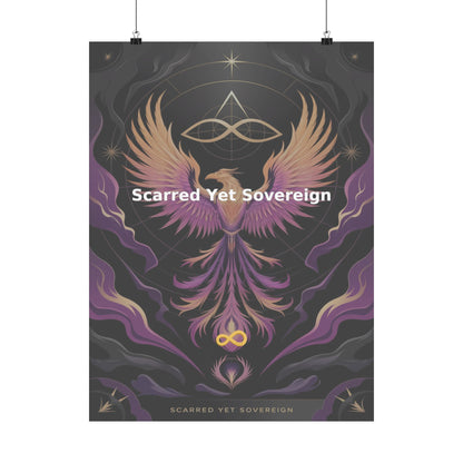 Scarred Yet Sovereign - Matte Vertical Posters
