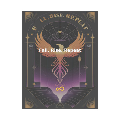 Fall, Rise, Repeat - Matte Vertical Posters
