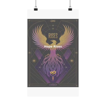 Hope Rises - Matte Vertical Posters