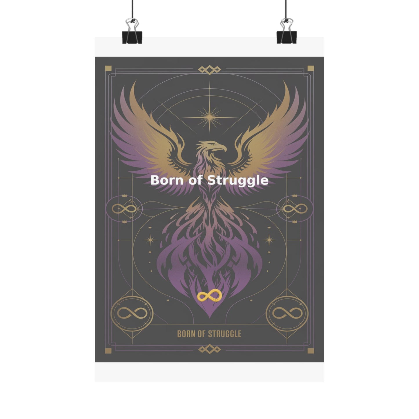 Born of Struggle - Matte Vertical Posters