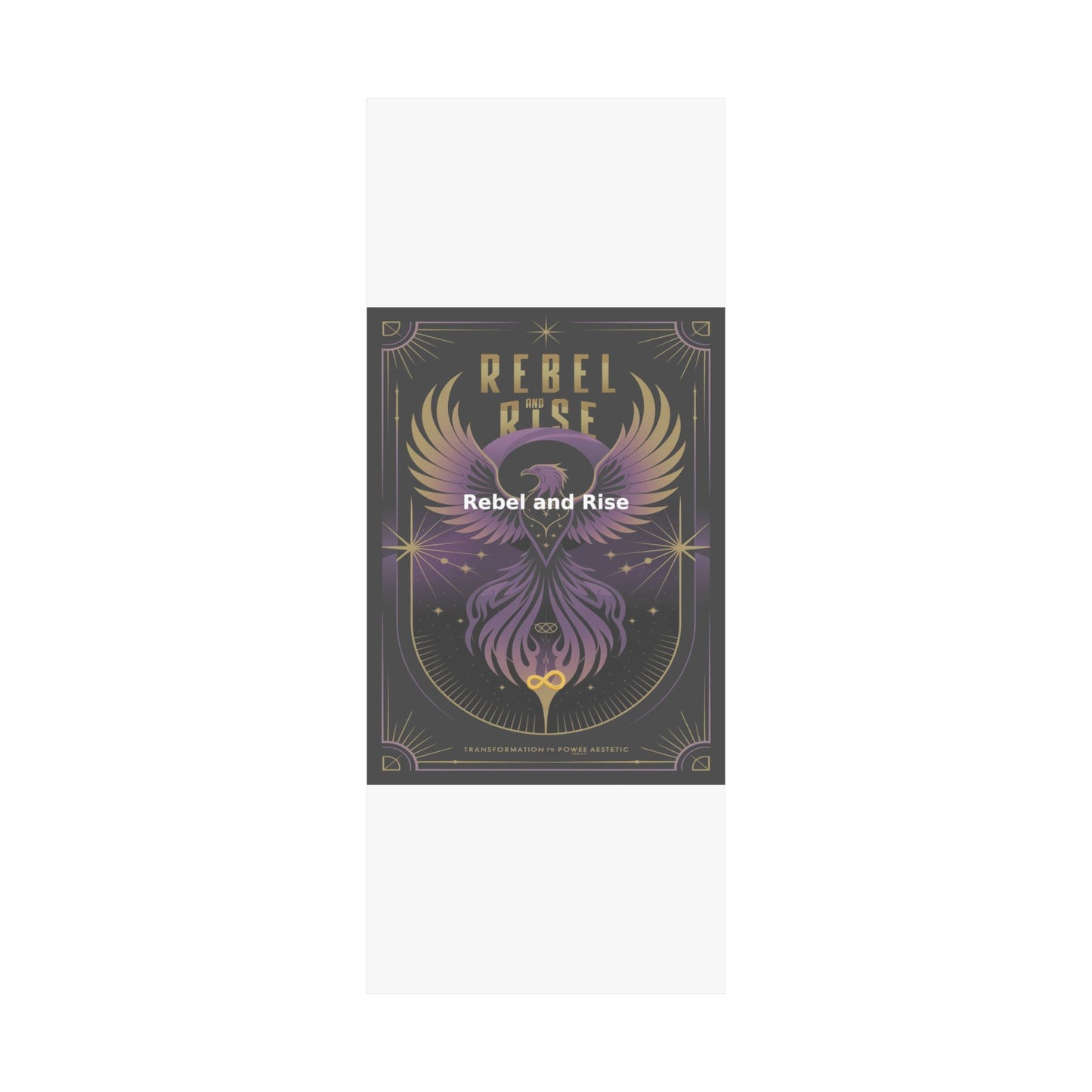 Rebel and Rise - Matte Vertical Posters